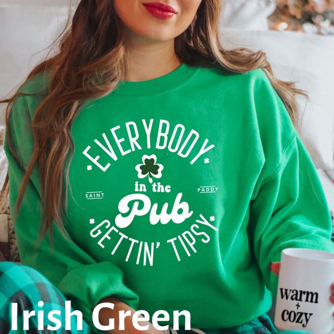 Everybody In The Pub Getting Tipsy Sweatshirt